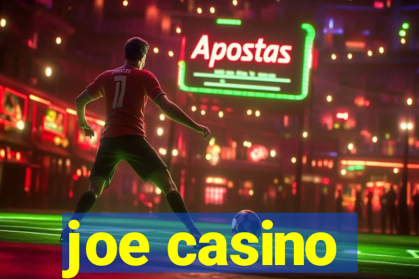 joe casino