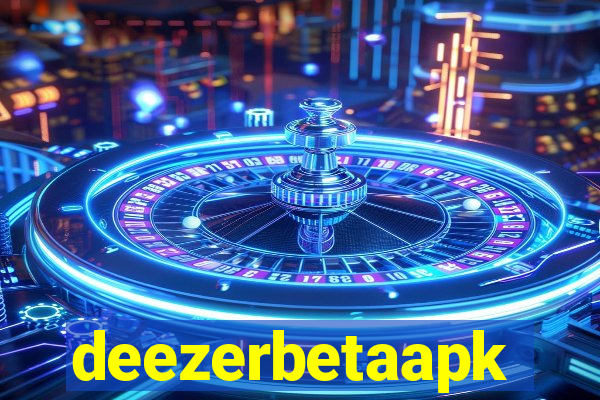 deezerbetaapk