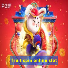 fruit spin online slot