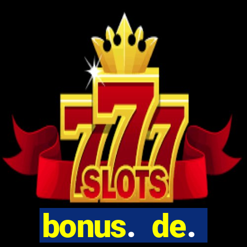 bonus. de. registro. casino.