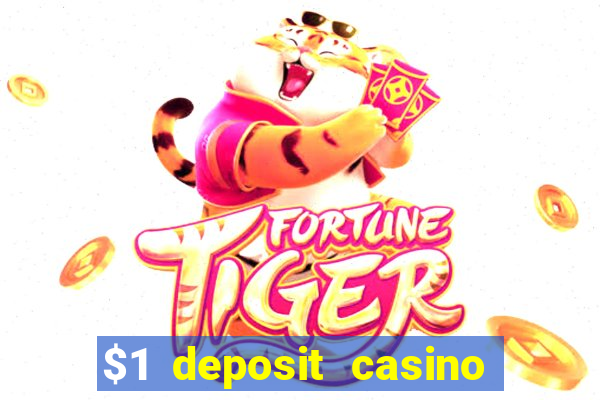 $1 deposit casino in canada