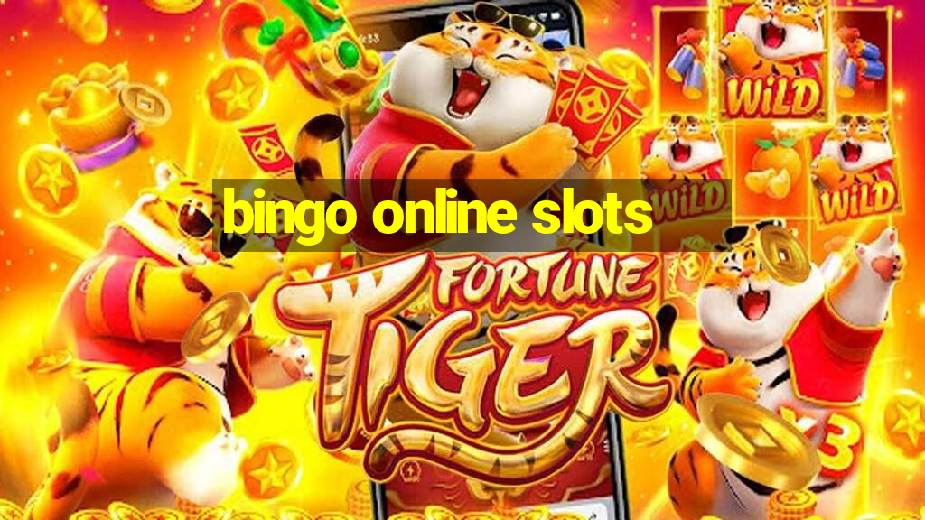 bingo online slots