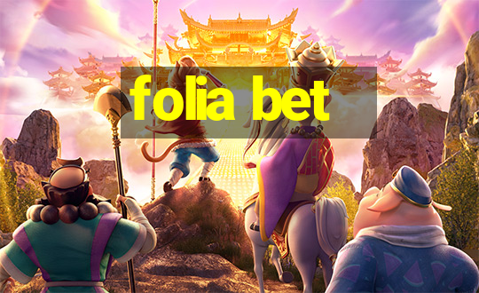 folia bet