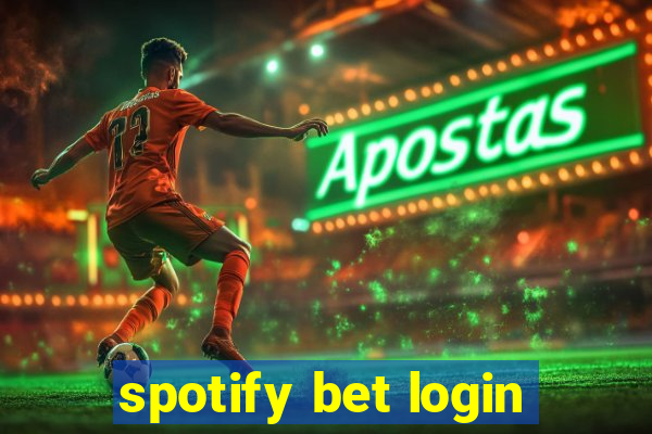 spotify bet login