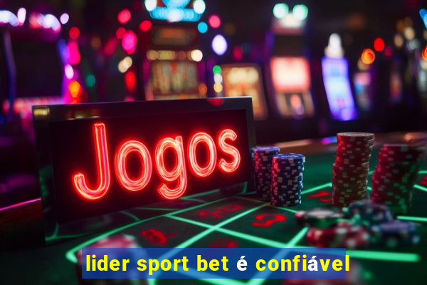 lider sport bet é confiável