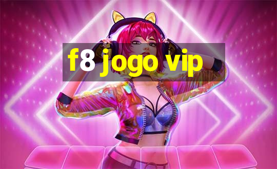 f8 jogo vip