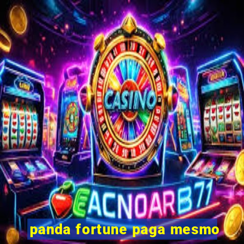 panda fortune paga mesmo