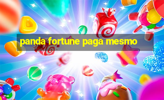 panda fortune paga mesmo