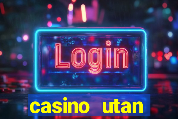 casino utan spelpaus i mobilen