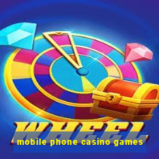 mobile phone casino games