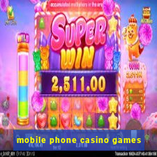 mobile phone casino games