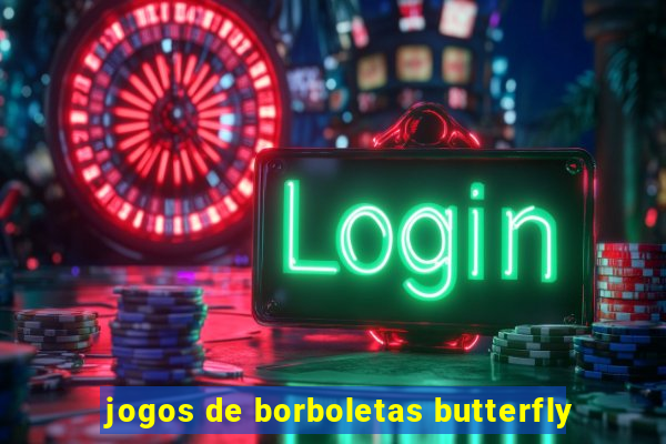 jogos de borboletas butterfly