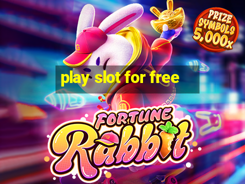 play slot for free