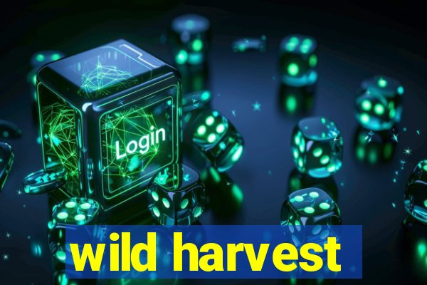 wild harvest