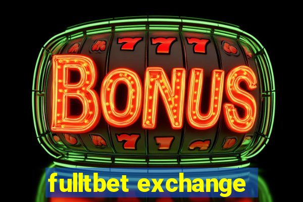 fulltbet exchange