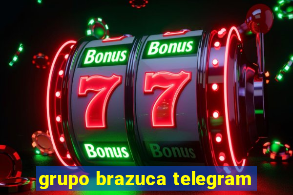 grupo brazuca telegram