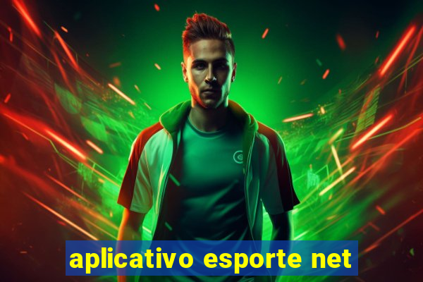 aplicativo esporte net