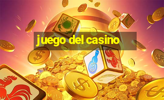 juego del casino