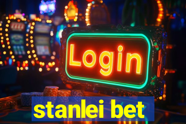 stanlei bet