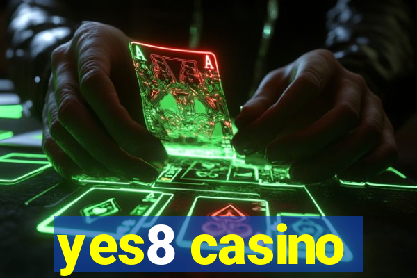 yes8 casino