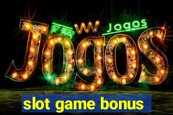 slot game bonus