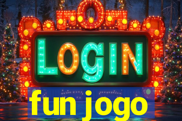 fun jogo