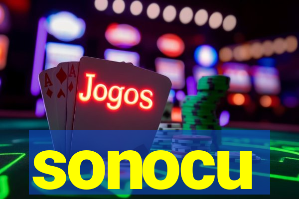 sonocu