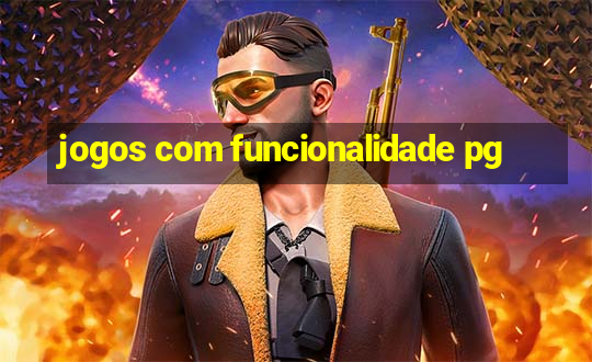 jogos com funcionalidade pg