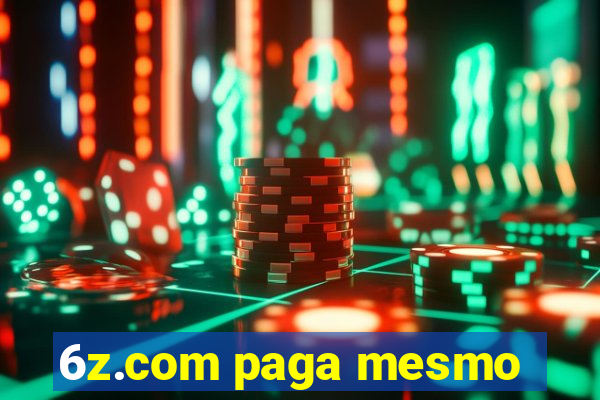 6z.com paga mesmo