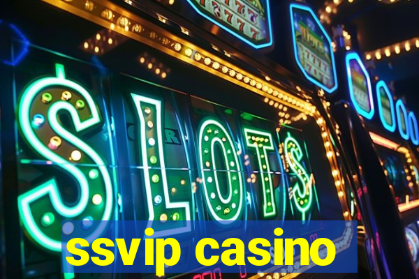 ssvip casino