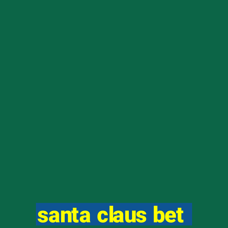 santa claus bet