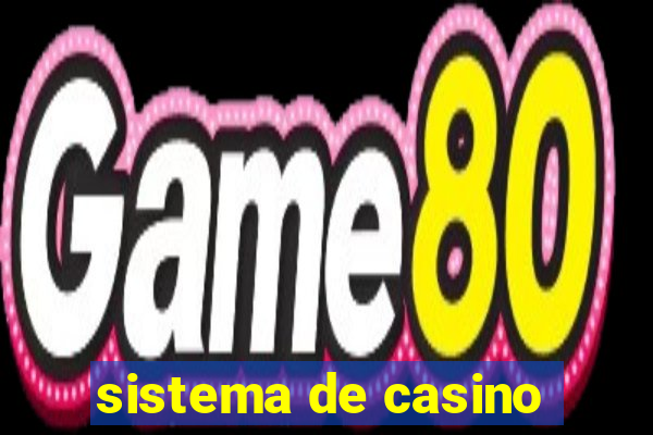 sistema de casino