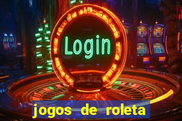 jogos de roleta que ganha dinheiro de verdade