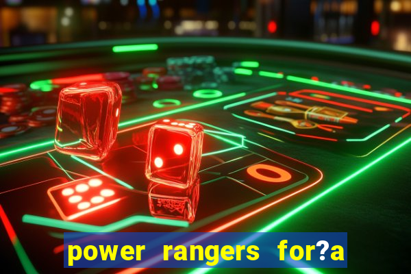 power rangers for?a animal jogos