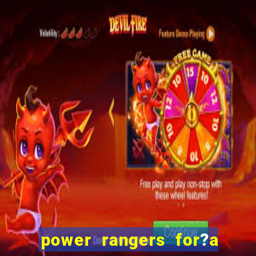 power rangers for?a animal jogos