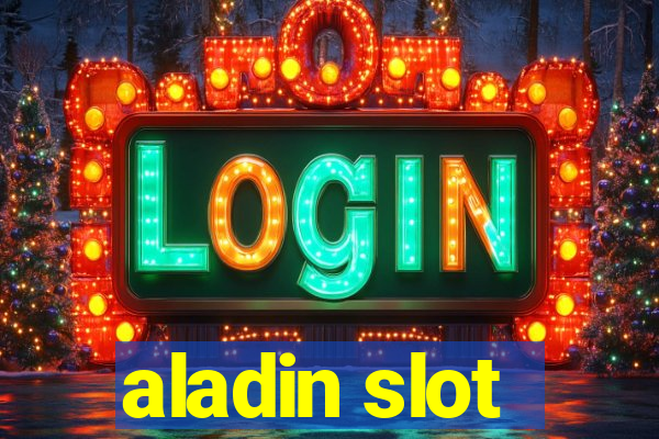 aladin slot