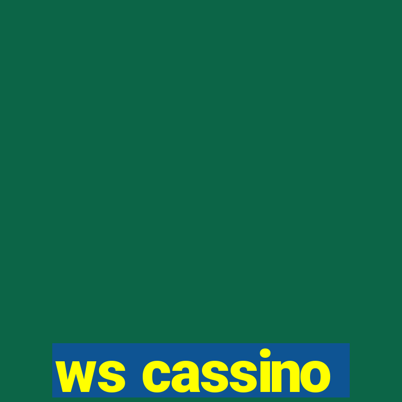 ws cassino