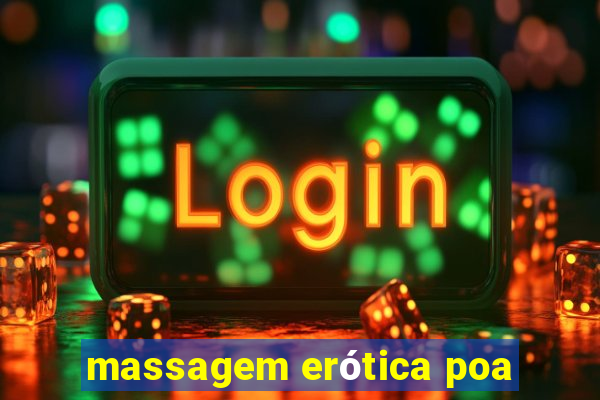 massagem erótica poa