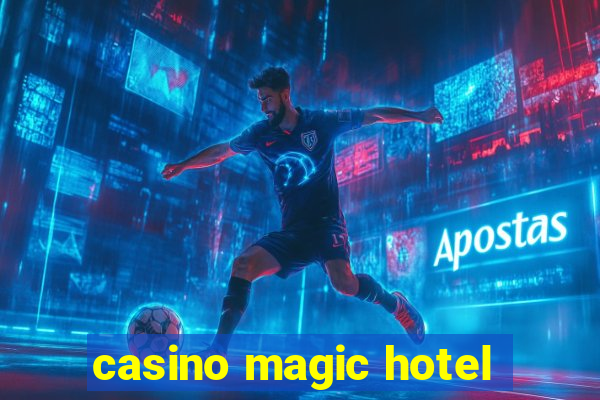 casino magic hotel