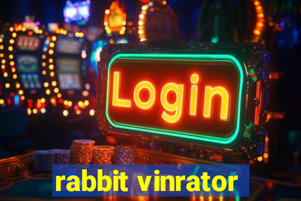 rabbit vinrator