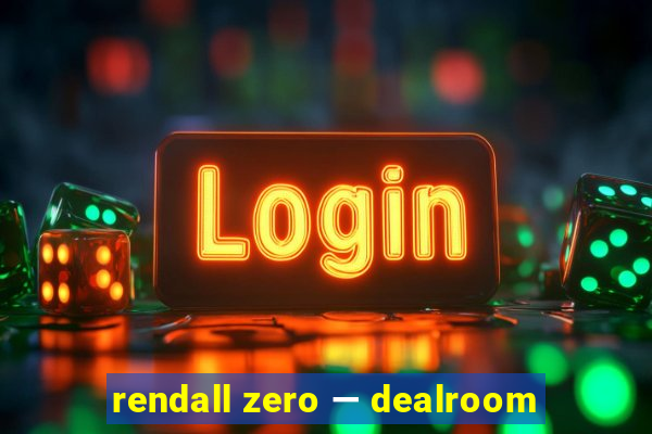 rendall zero — dealroom