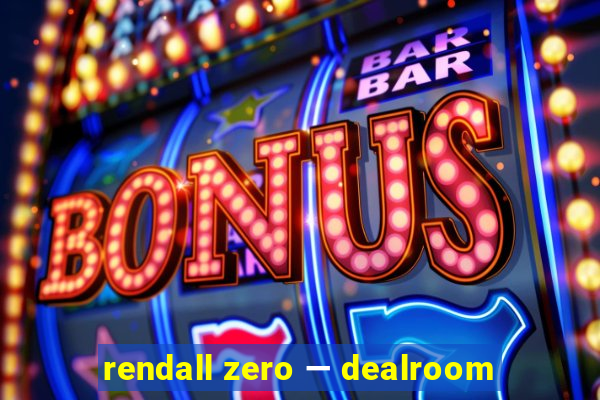 rendall zero — dealroom