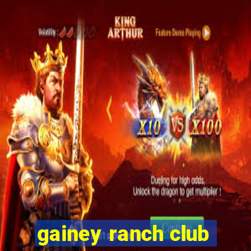 gainey ranch club