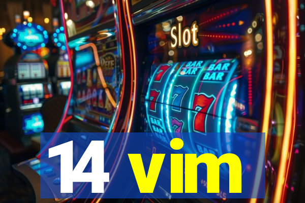 14 vim