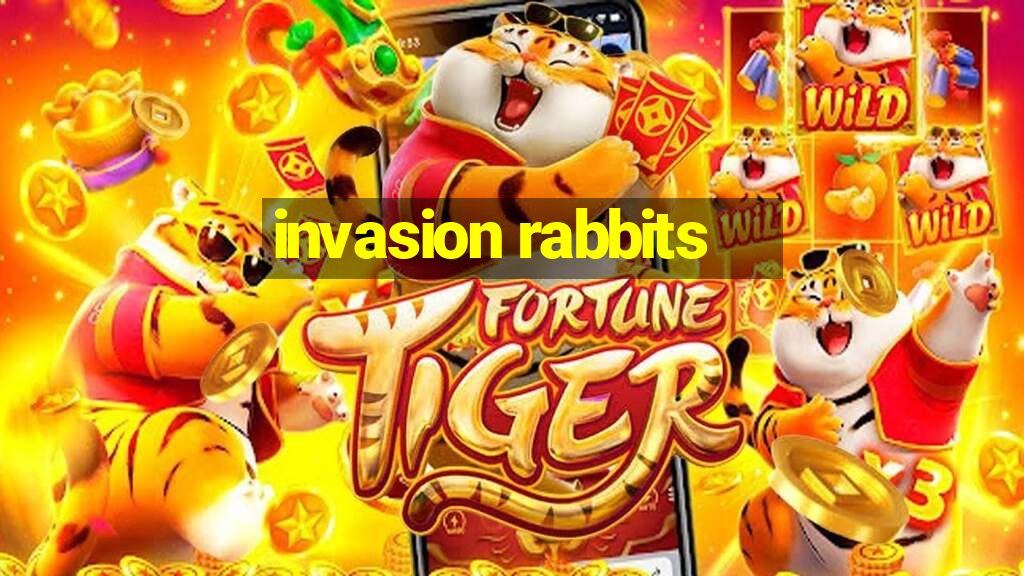 invasion rabbits