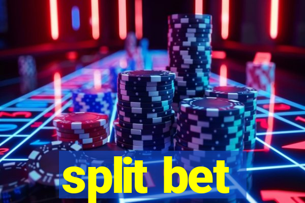 split bet