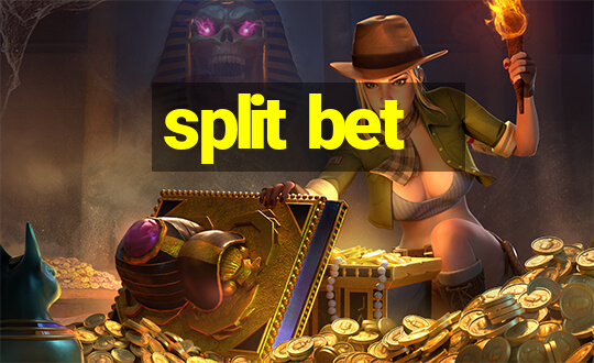 split bet