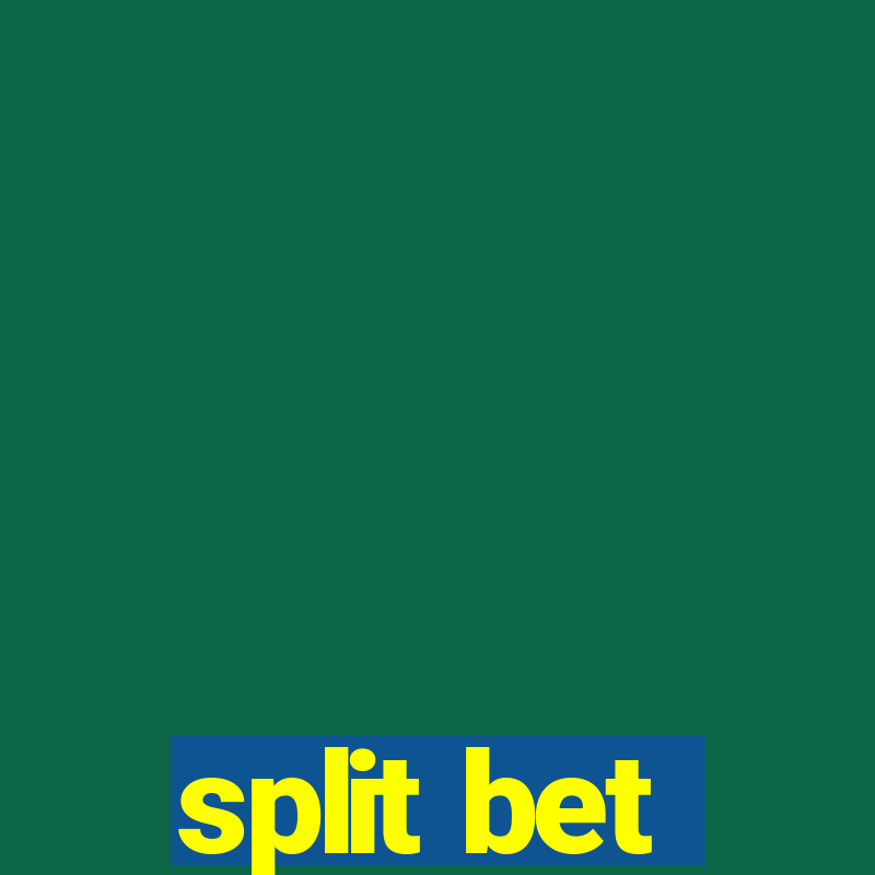 split bet