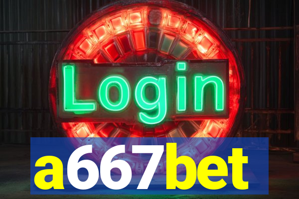 a667bet