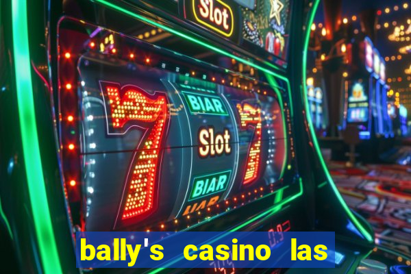 bally's casino las vegas nevada